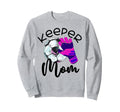 Keeper Mom Goalkeeper Soccer Mama Sweatshirt - Streetwear Style Unisex - T-Shirt, Sweatshirt, Hoodie