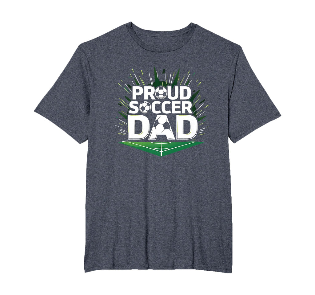 Proud Soccer Dad Cheering Sideline T-Shirt - Graphic Print for Adults - T-Shirt, Sweatshirt, Hoodie