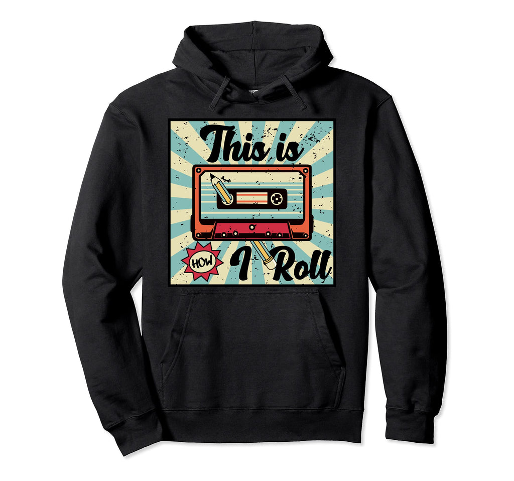 This Is How I Roll Funny Rewinding Hoodie - Custom Art Print Men Women - T-Shirt, Sweatshirt, Hoodie
