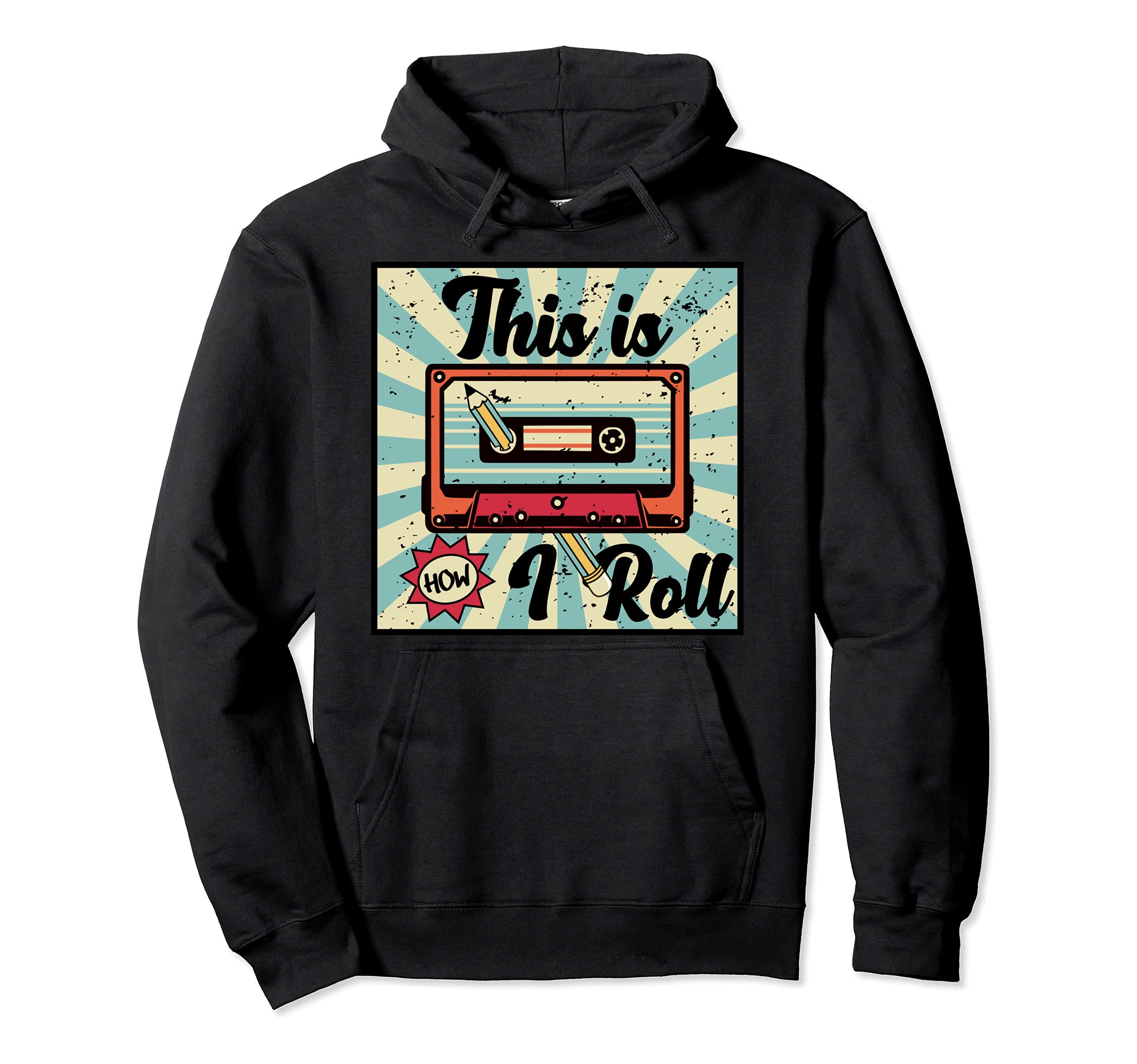 This Is How I Roll Funny Rewinding Hoodie - Custom Art Print Men Women - T-Shirt, Sweatshirt, Hoodie