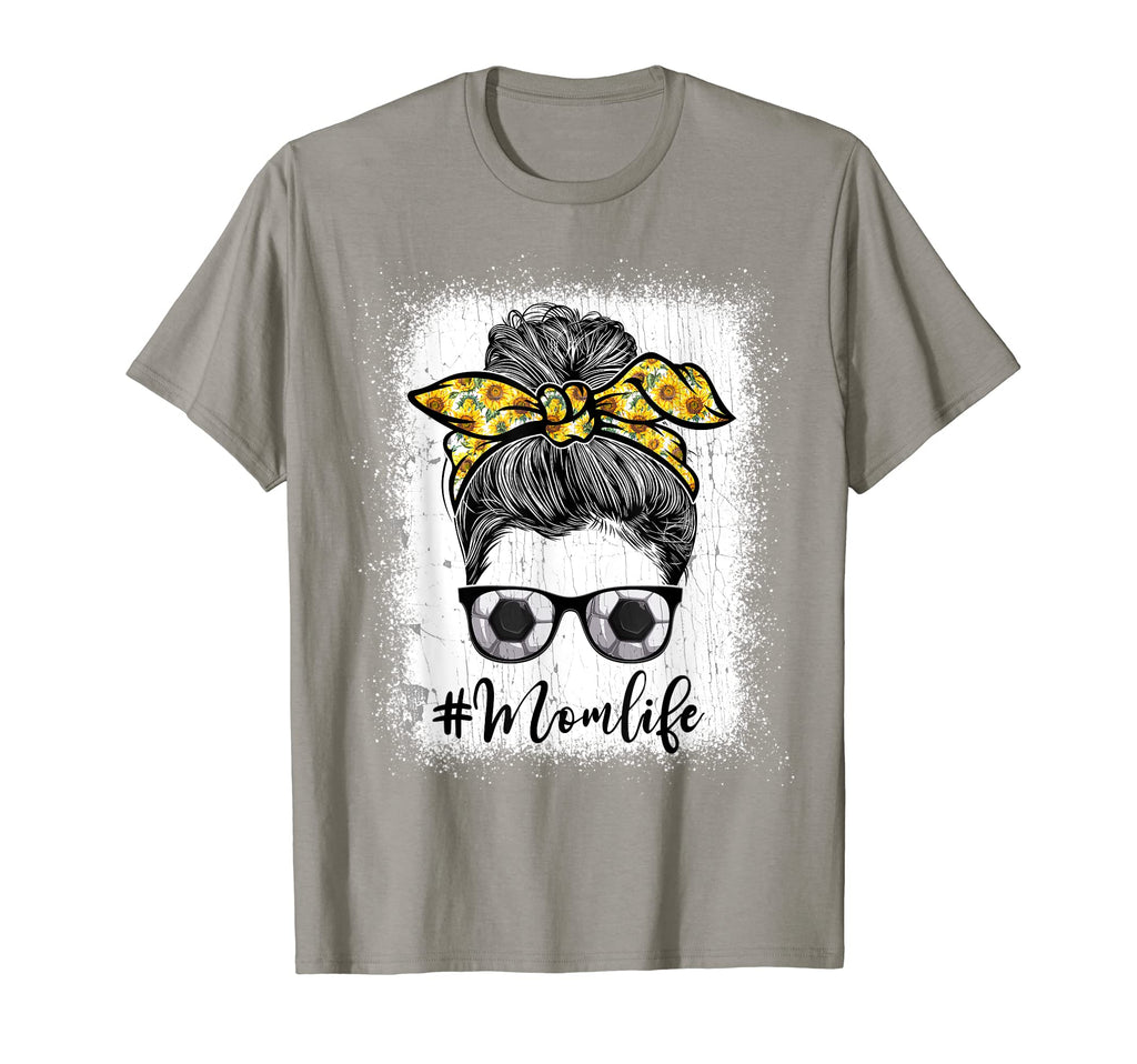 Soccer Mom Life Messy Bun T-Shirt - Casual Everyday Wear Men Women - T-Shirt, Sweatshirt, Hoodie