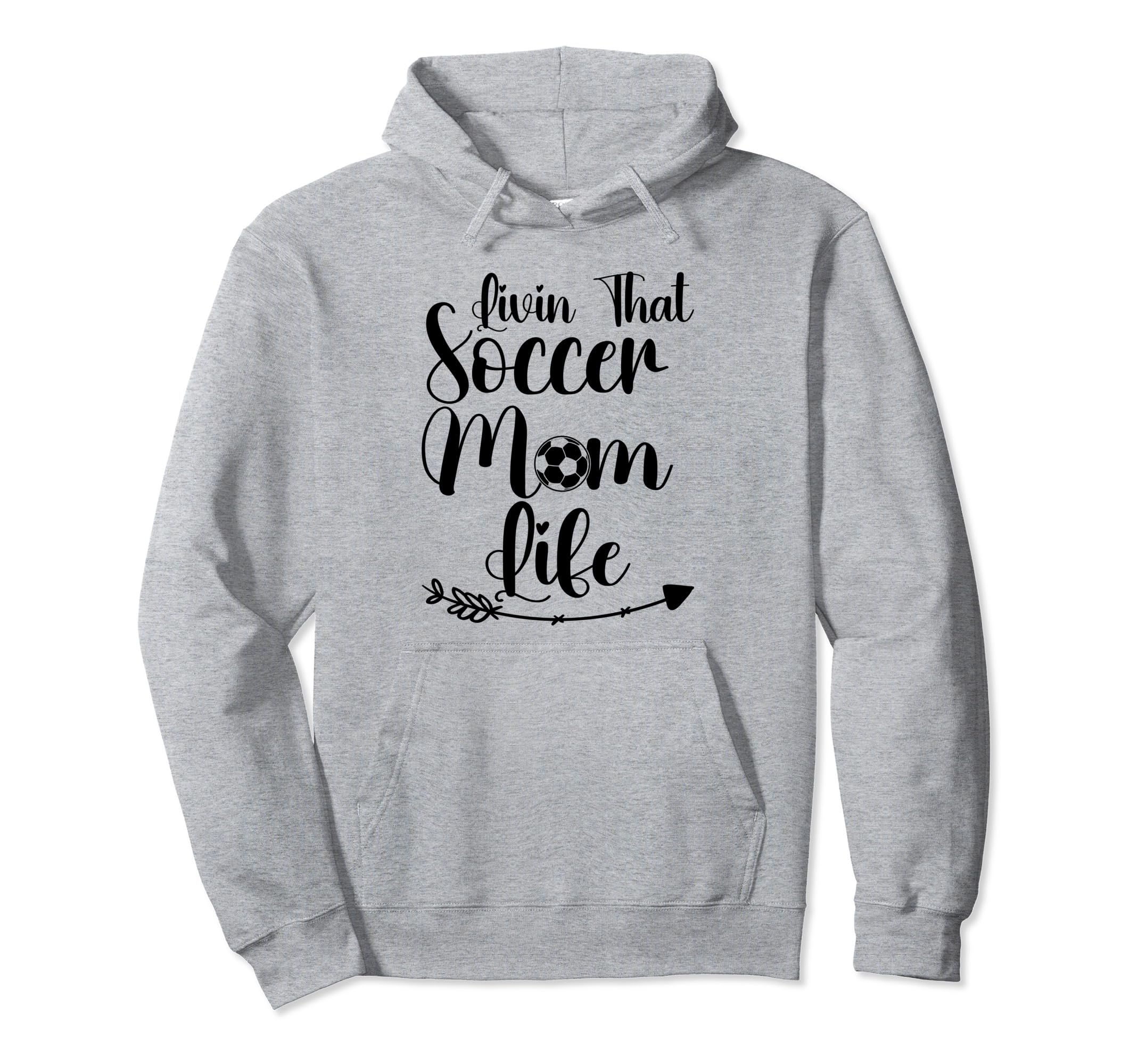 Living That Soccer Mom Life Funny Hoodie - Custom Art Print Men Women - T-Shirt, Sweatshirt, Hoodie