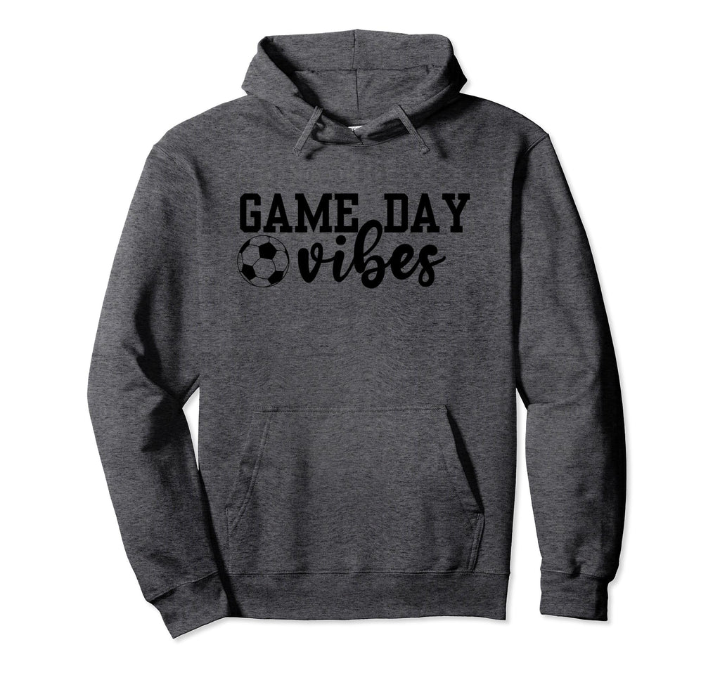 Game Day Vibes Soccer Coach Team Hoodie - Streetwear Style for Adults - T-Shirt, Sweatshirt, Hoodie
