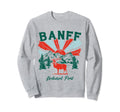 Banff Canadian National Park Sweatshirt - Casual Everyday Wear for Adults - T-Shirt, Sweatshirt, Hoodie