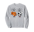 Basketball Soccer Funny He Loves Me Sweatshirt - Unique Graphic Men Women - T-Shirt, Sweatshirt, Hoodie