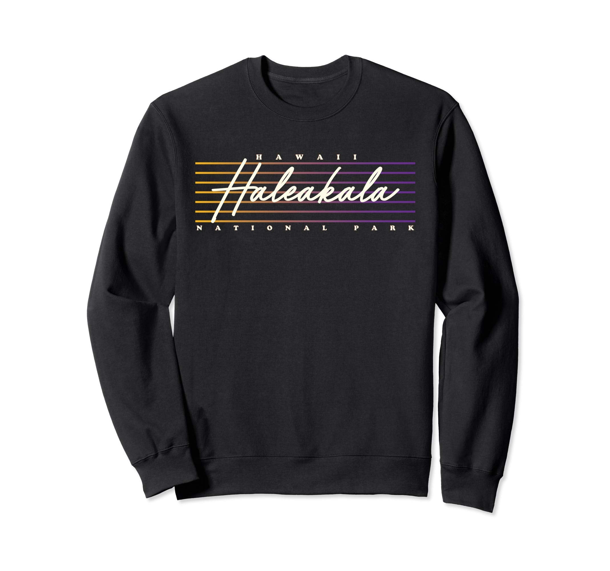 Haleakala National Park Sweatshirt - Novelty Apparel for Adults - T-Shirt, Sweatshirt, Hoodie