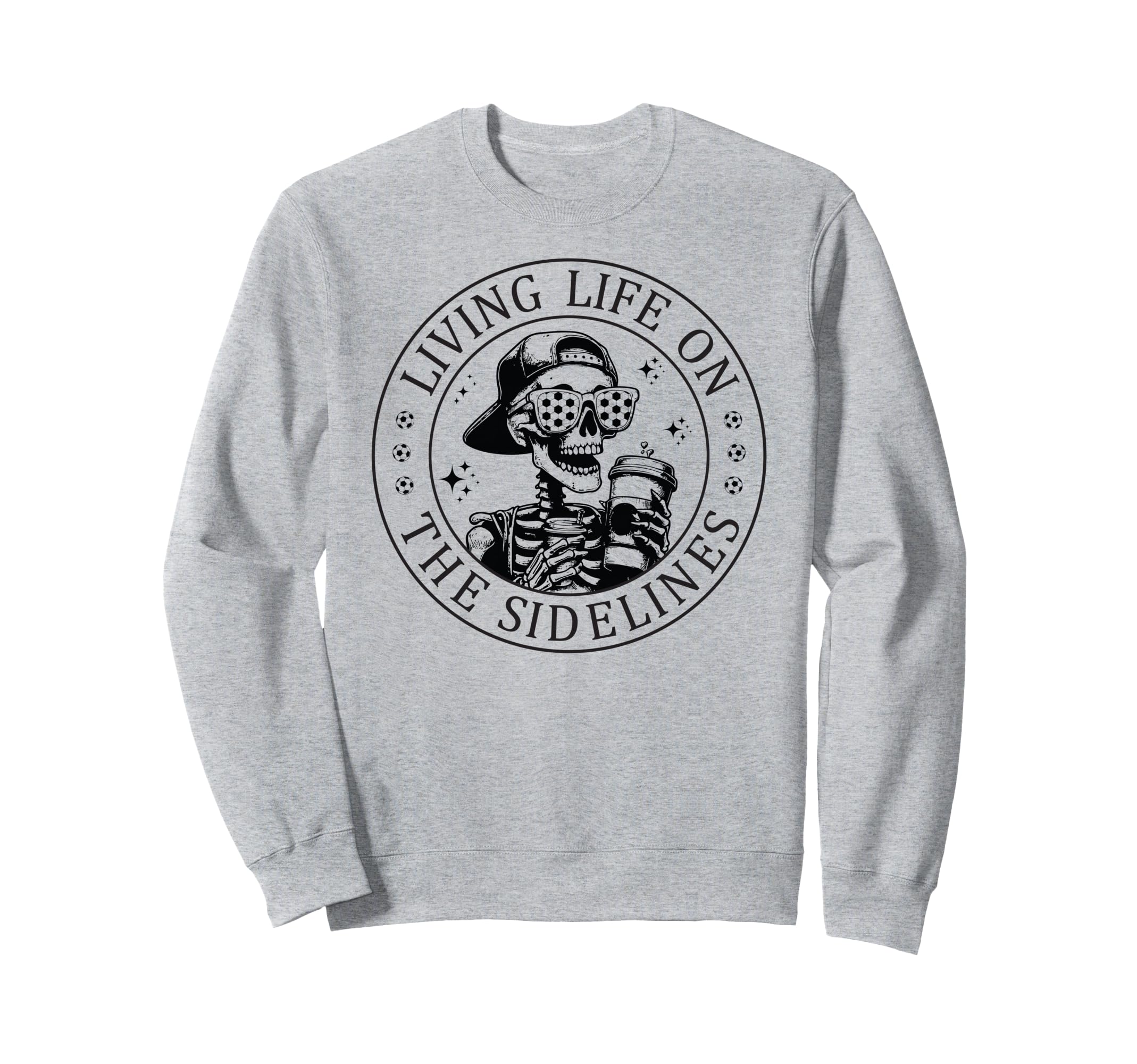 Skeleton Soccer Mom Coffee Living Sweatshirt - Aesthetic Graphic Unisex - T-Shirt, Sweatshirt, Hoodie