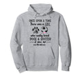 Once Upon Time There Was Loved Dogs And Hoodie - Custom Art Print Unisex - T-Shirt, Sweatshirt, Hoodie