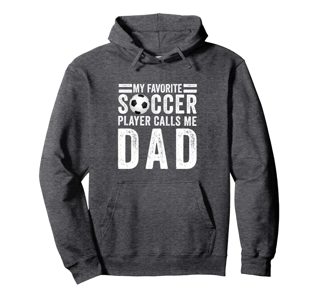 My Favorite Soccer Player Calls Me Hoodie - Aesthetic Graphic Men Women - T-Shirt, Sweatshirt, Hoodie