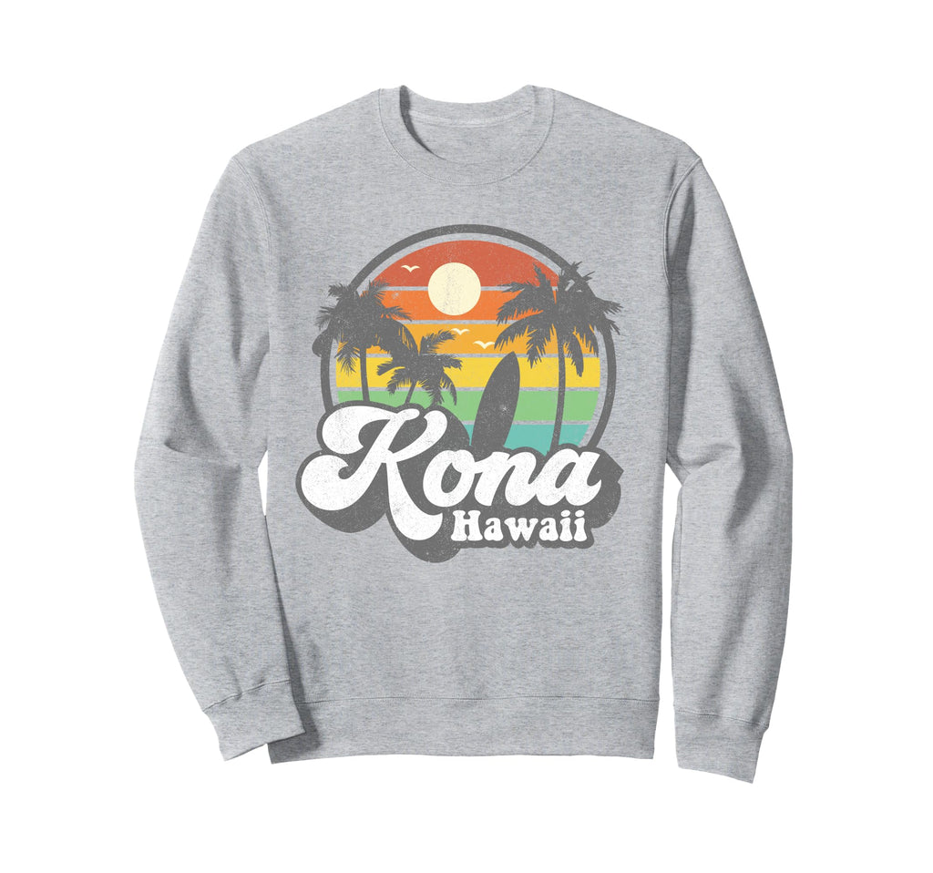 Kona Beach Hawaii Surf Hawaiian Sweatshirt - Fun Novelty Design Unisex - T-Shirt, Sweatshirt, Hoodie