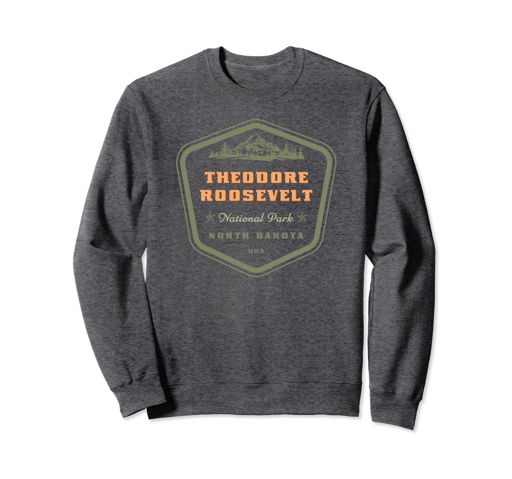 Theodore Roosevelt National Park North Sweatshirt - Novelty Apparel Unisex - T-Shirt, Sweatshirt, Hoodie