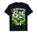 I Survived 67 Im 8 Years Old Meme 67 T-Shirt - Novelty Apparel Unisex - T-Shirt, Sweatshirt, Hoodie