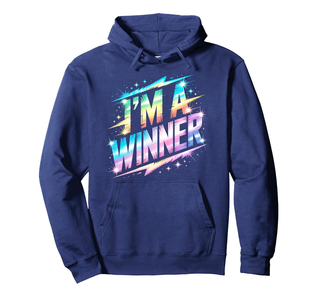Im Winner Motivational Field Day Hoodie - Fun Novelty Design Men Women - T-Shirt, Sweatshirt, Hoodie