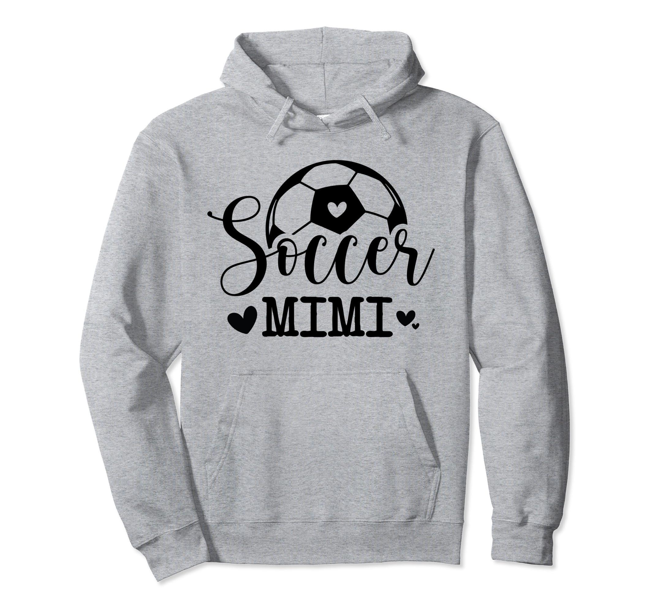 Soccer Mimi Funny Sports Soccer Player Hoodie - Trendy Graphic Unisex - T-Shirt, Sweatshirt, Hoodie
