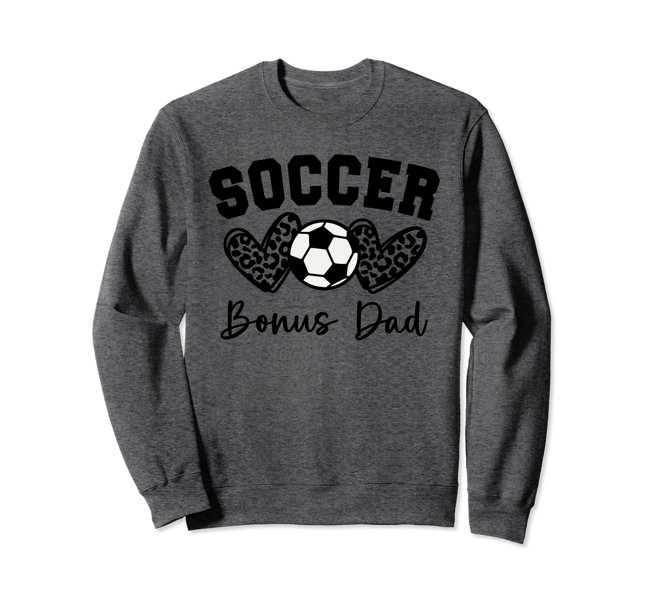 Soccer Bonus Dad Matching Family Sweatshirt - Trendy Graphic Men Women - T-Shirt, Sweatshirt, Hoodie