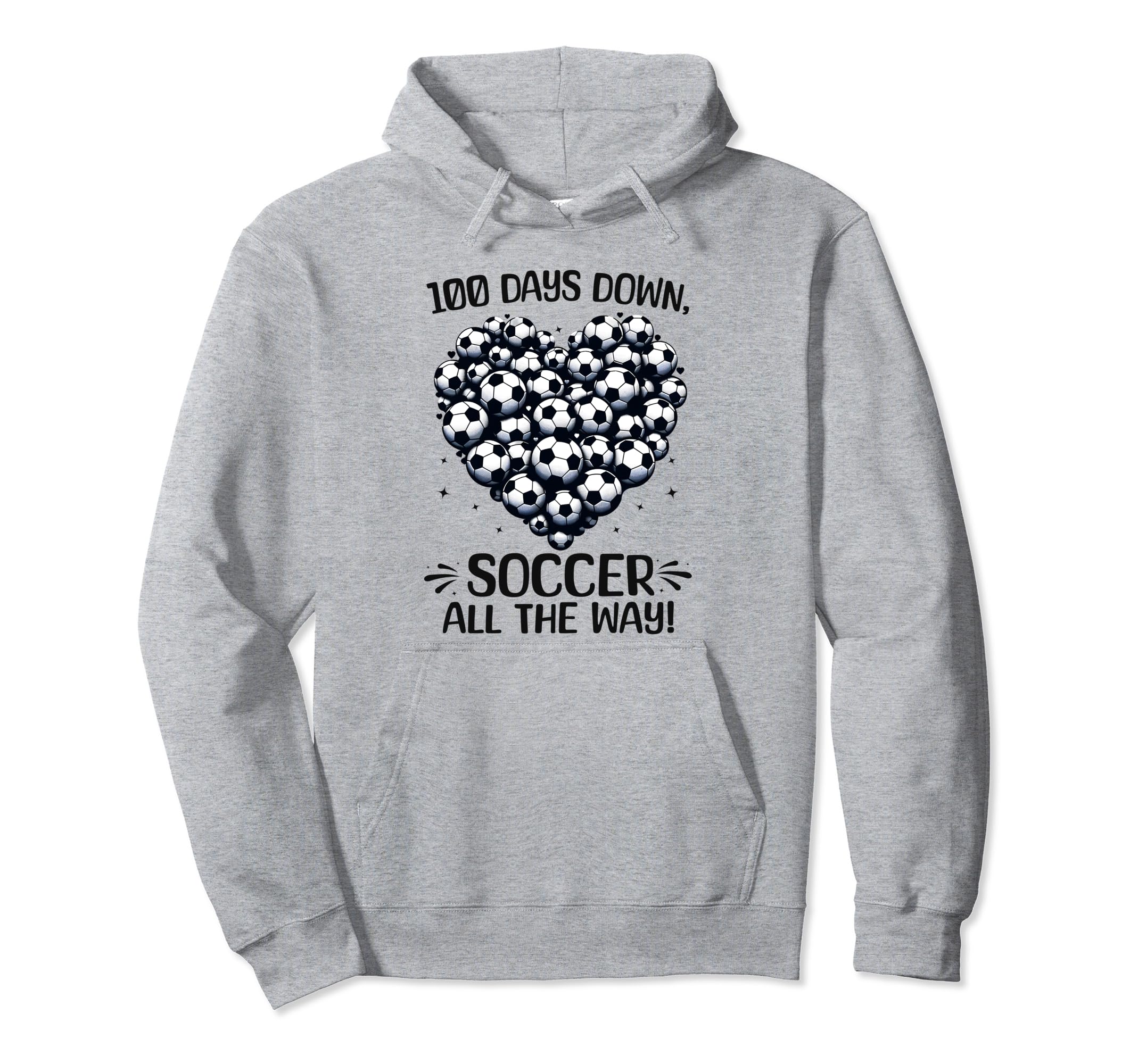 100 Days School Soccer Heart Love 100Th Hoodie - Trendy Graphic Men Women - T-Shirt, Sweatshirt, Hoodie