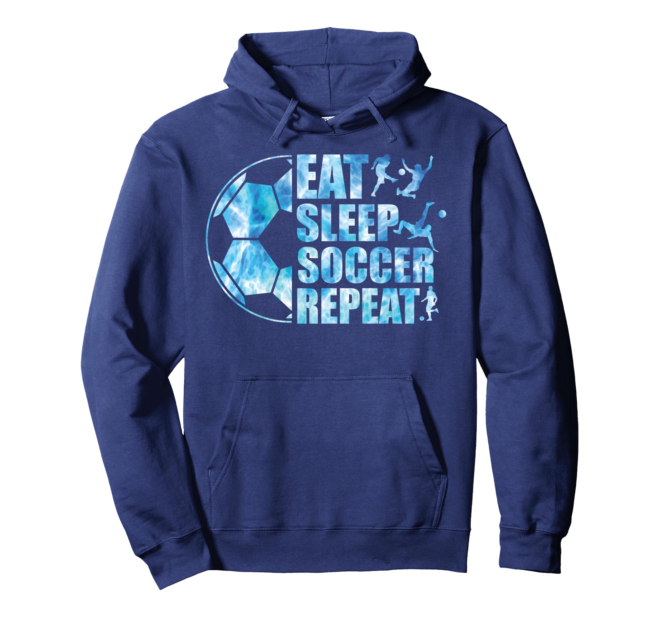 Soccer Eat Sleep Soccer Repeat Hoodie - Trendy Graphic Unisex - T-Shirt, Sweatshirt, Hoodie