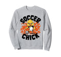 Soccer Chick Soccer Player Soccer Sweatshirt - Novelty Apparel for Adults - T-Shirt, Sweatshirt, Hoodie