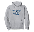 I Love You Now Say It Back 60S Typography Hoodie - Aesthetic Graphic Unisex - T-Shirt, Sweatshirt, Hoodie
