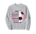 Behind Every Player Is Mother Sweatshirt - Streetwear Style for Adults - T-Shirt, Sweatshirt, Hoodie
