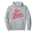 Go Team Hoodie - Minimalist Print for Adults - T-Shirt, Sweatshirt, Hoodie