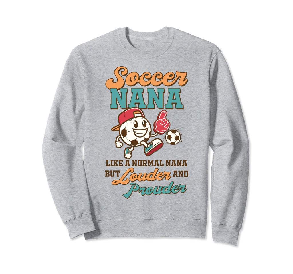 Soccer Grandma Game Day Soccer Sweatshirt - Casual Everyday Wear Men Women - T-Shirt, Sweatshirt, Hoodie