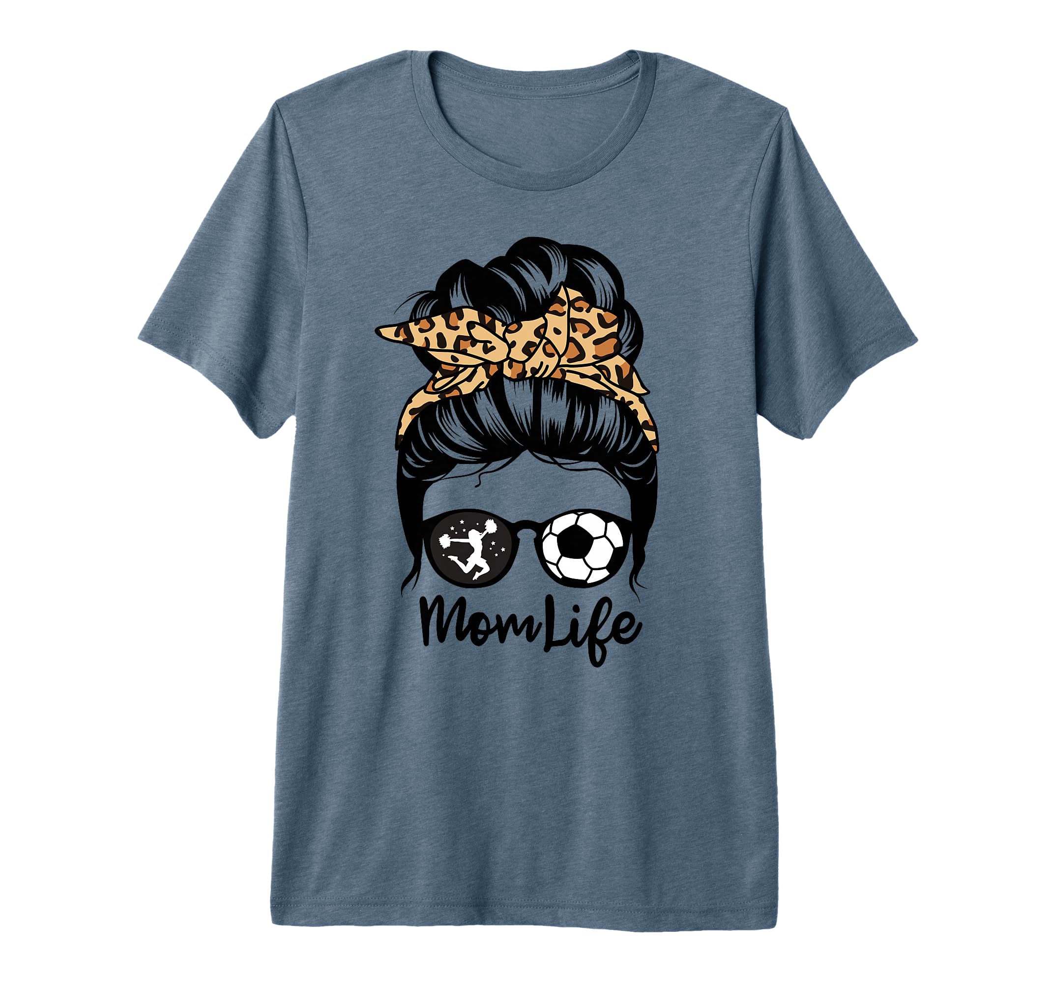 Mom Life Messy Bun Hair Funny Soccer T-Shirt - Casual Everyday Wear Unisex - T-Shirt, Sweatshirt, Hoodie