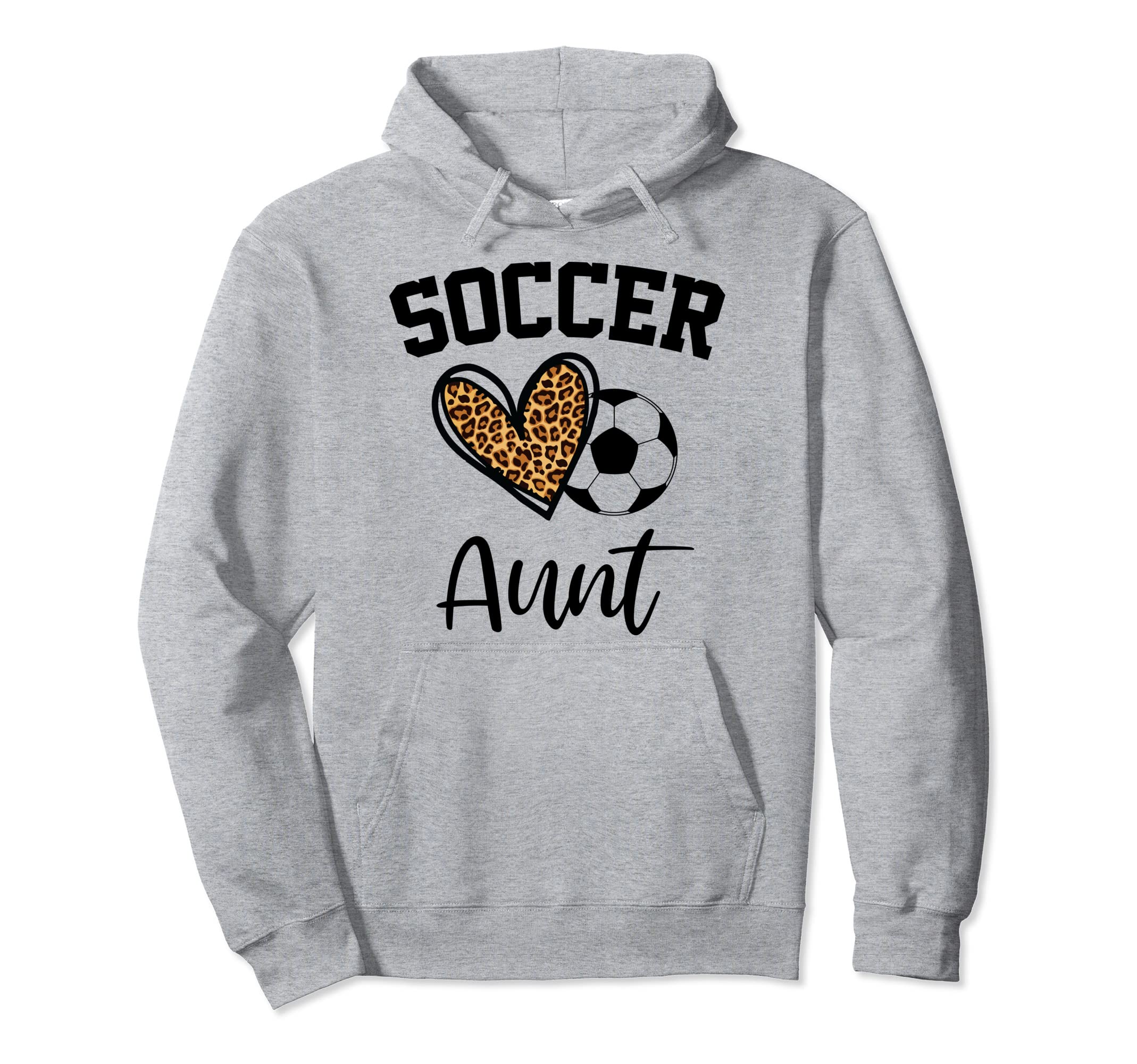 Soccer Aunt Leopard Heart Funny Hoodie - Fun Novelty Design for Adults - T-Shirt, Sweatshirt, Hoodie