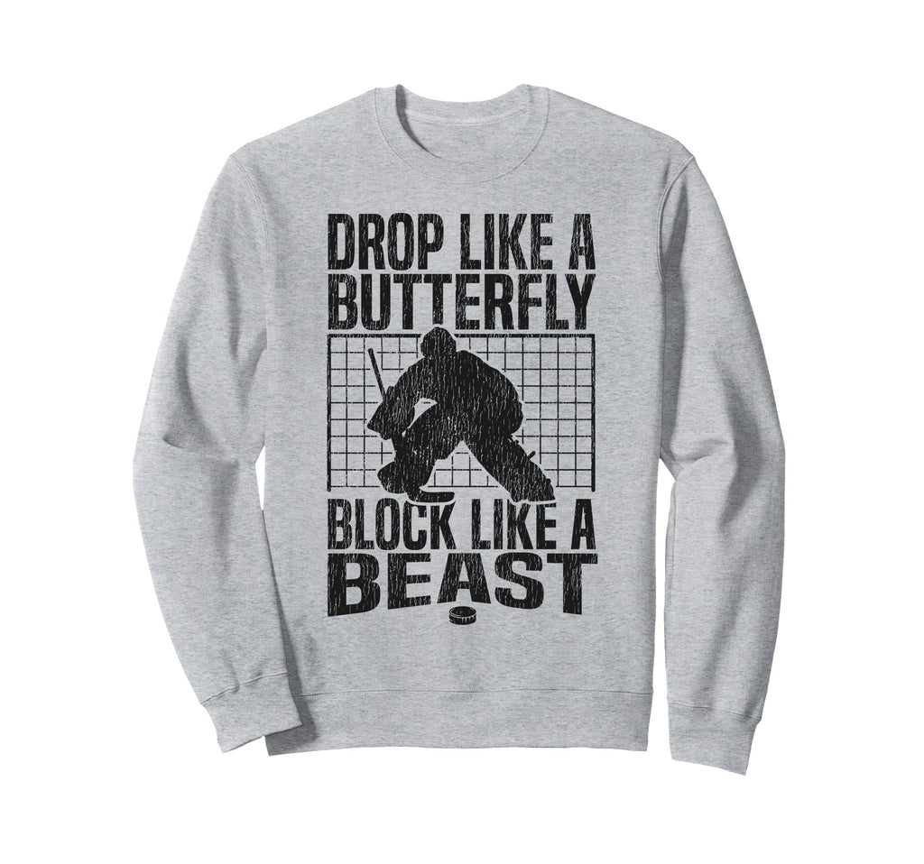 Ice Hockey Goalie Goalkeeper Drop Sweatshirt - Aesthetic Graphic Unisex - T-Shirt, Sweatshirt, Hoodie