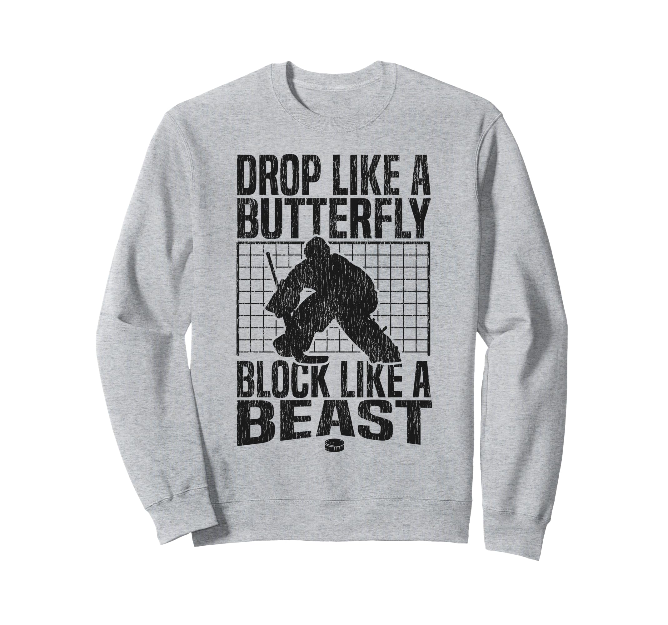 Ice Hockey Goalie Goalkeeper Drop Sweatshirt - Aesthetic Graphic Unisex - T-Shirt, Sweatshirt, Hoodie