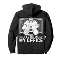 Ill Be My Office Funny Ice Hockey Hoodie - Streetwear Style Men Women - T-Shirt, Sweatshirt, Hoodie
