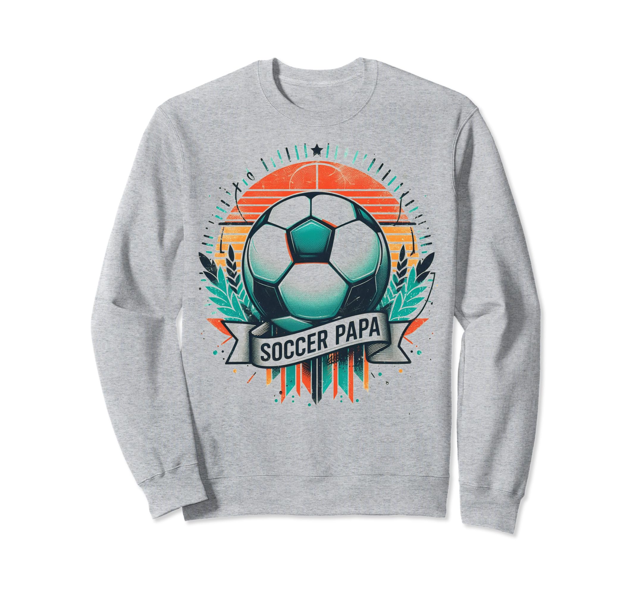 Soccer Papa Family Matching Dad Sweatshirt - Graphic Print Men Women - T-Shirt, Sweatshirt, Hoodie