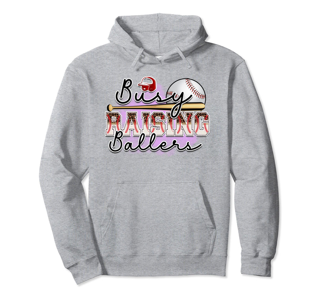 Busy Raising Ballers Is Baseball Mom Hoodie - Novelty Apparel for Adults - T-Shirt, Sweatshirt, Hoodie