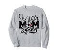 Senior Soccer Mom Squad Sweatshirt - Trendy Graphic for Adults - T-Shirt, Sweatshirt, Hoodie