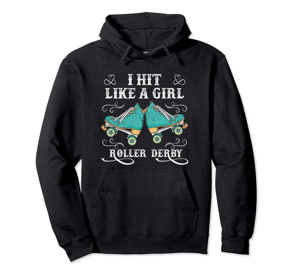 Roller Skates Roller Derby Skater Hoodie - Novelty Apparel Men Women - T-Shirt, Sweatshirt, Hoodie