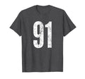 Number 91 Ninety One Distressed Sport T-Shirt - Graphic Print Men Women - T-Shirt, Sweatshirt, Hoodie