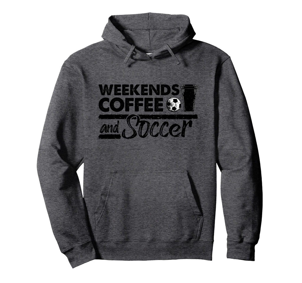 Weekends Coffee Soccer Mom Hoodie - Trendy Graphic for Adults - T-Shirt, Sweatshirt, Hoodie