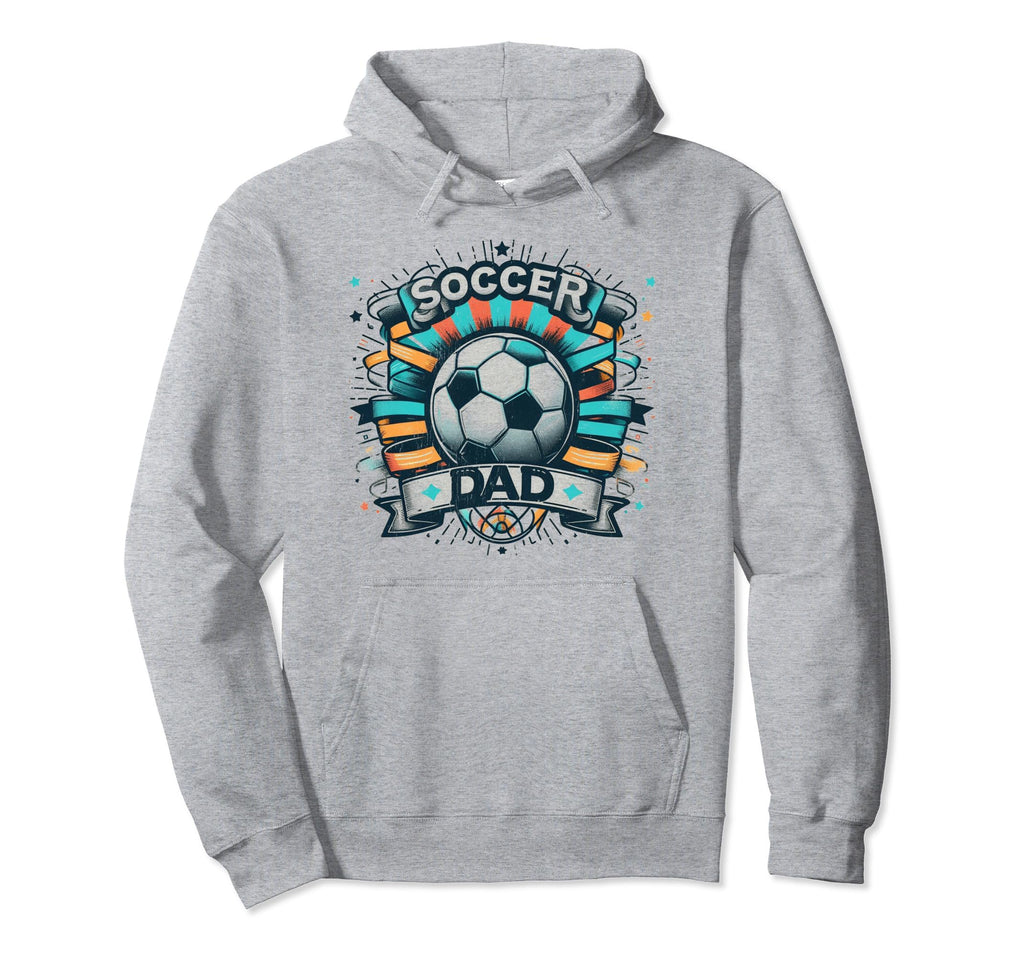 Soccer Dad Family Matching Dad Hoodie - Casual Everyday Wear Unisex - T-Shirt, Sweatshirt, Hoodie