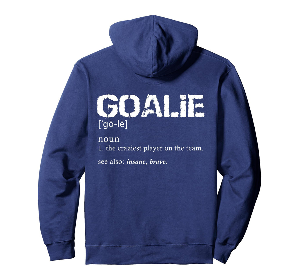 Hockey Goalie Gear Soccer Goalkeeper Hoodie - Unique Graphic Men Women - T-Shirt, Sweatshirt, Hoodie