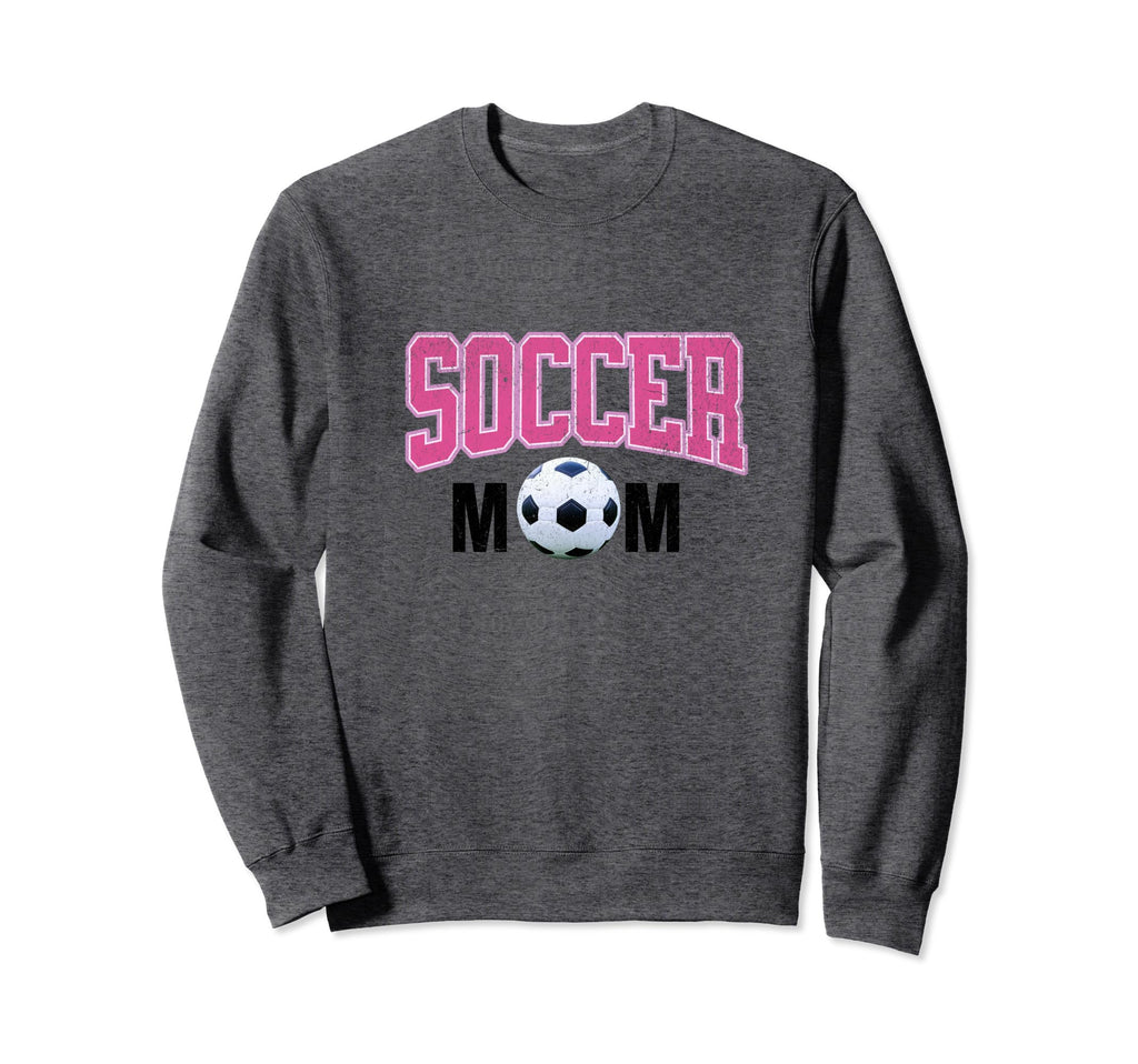 Soccer Mom Soccer Fan Family Sweatshirt - Streetwear Style for Adults - T-Shirt, Sweatshirt, Hoodie