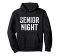 Sports Team Graduating Senior Night Hoodie - Unique Graphic for Adults - T-Shirt, Sweatshirt, Hoodie