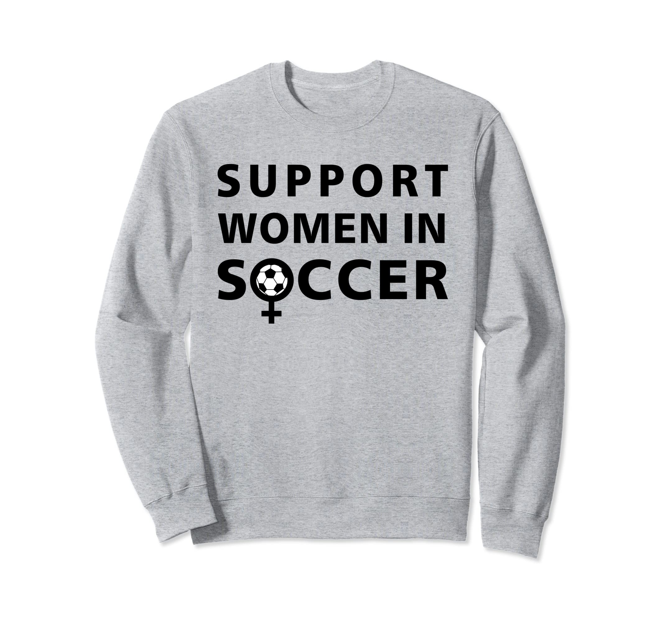 Support Soccer Player Soccer Fan Sweatshirt - Streetwear Style Unisex - T-Shirt, Sweatshirt, Hoodie