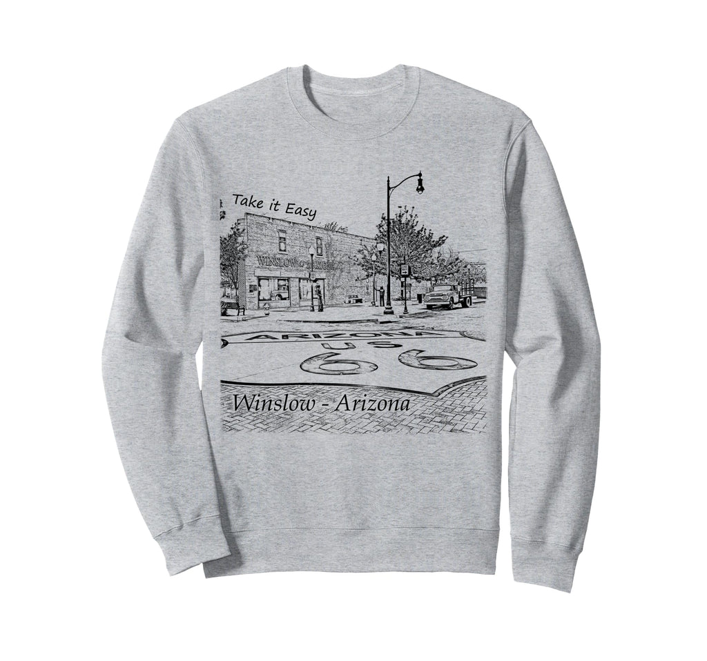 Winslow Arizona Az Us 66 Take Sweatshirt - Casual Everyday Wear for Adults - T-Shirt, Sweatshirt, Hoodie
