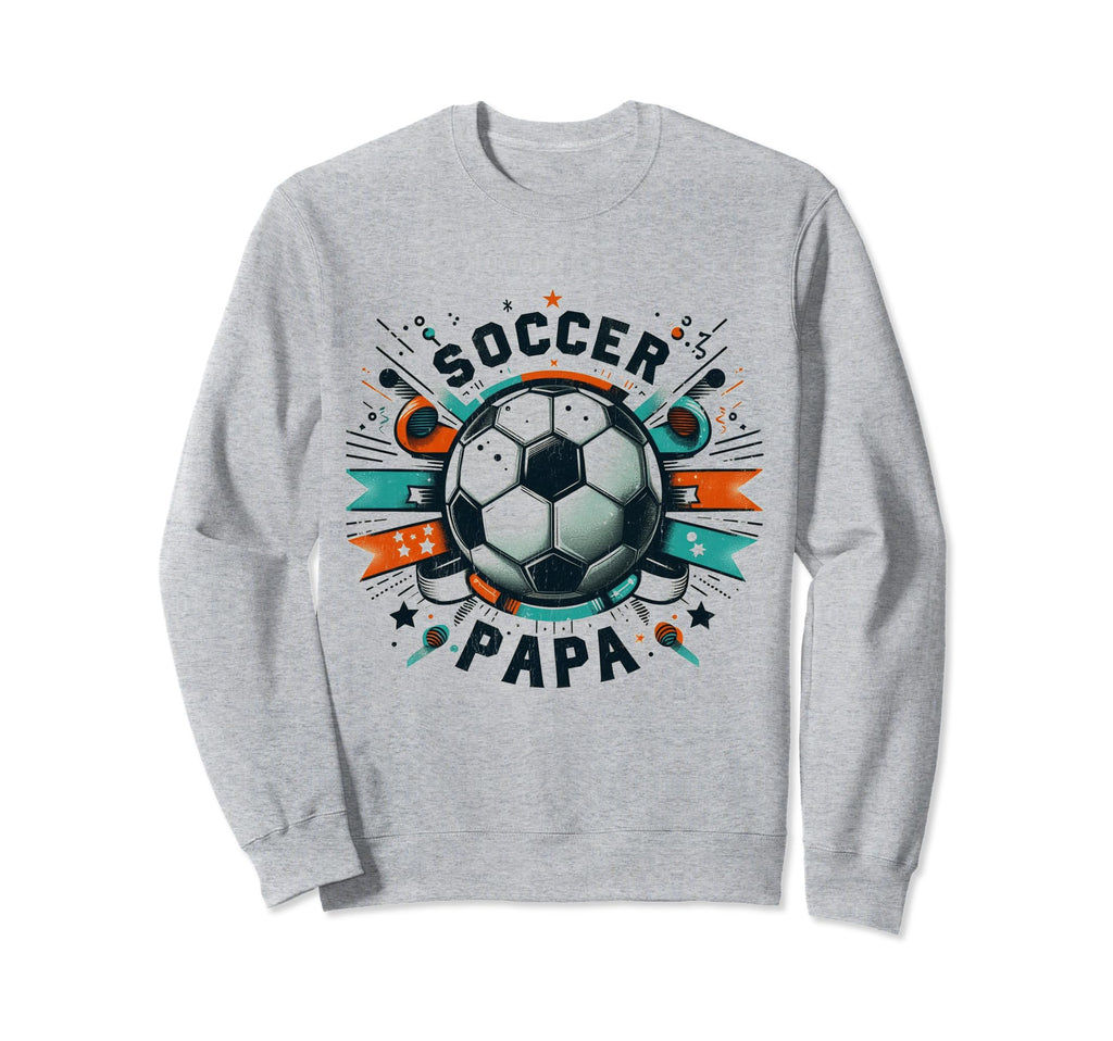 Soccer Papa Family Matching Dad Sweatshirt - Fun Novelty Design Unisex - T-Shirt, Sweatshirt, Hoodie