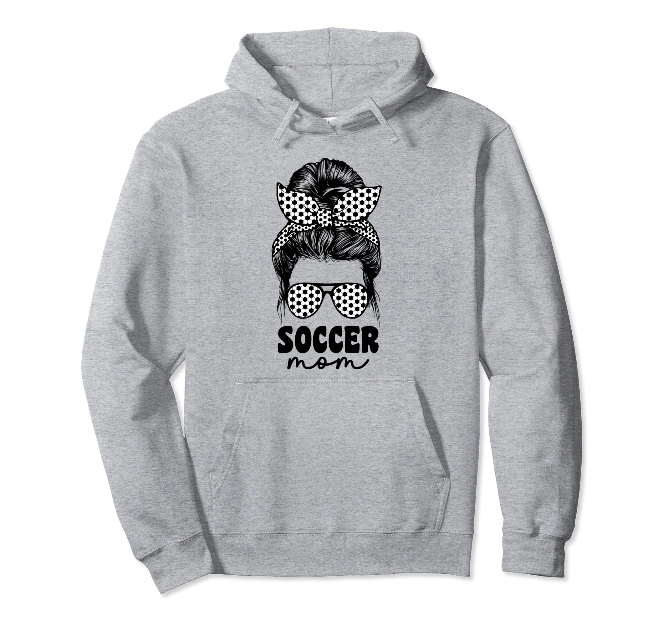 Proud Soccer Mom Mama Messy Bun Cheer Hoodie - Aesthetic Graphic Unisex - T-Shirt, Sweatshirt, Hoodie