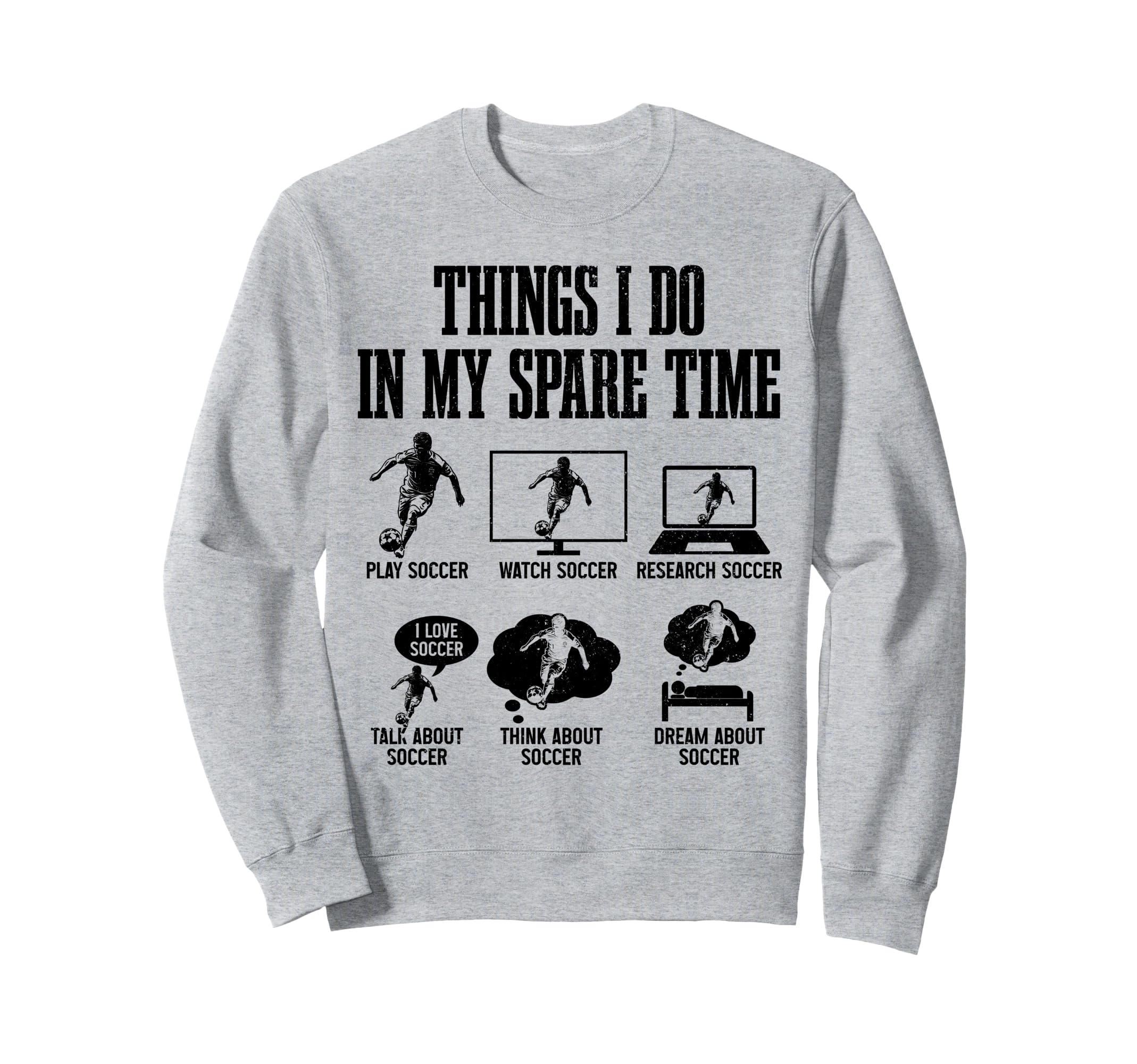Soccer Things I Do My Spare Time Sweatshirt - Trendy Graphic for Adults - T-Shirt, Sweatshirt, Hoodie