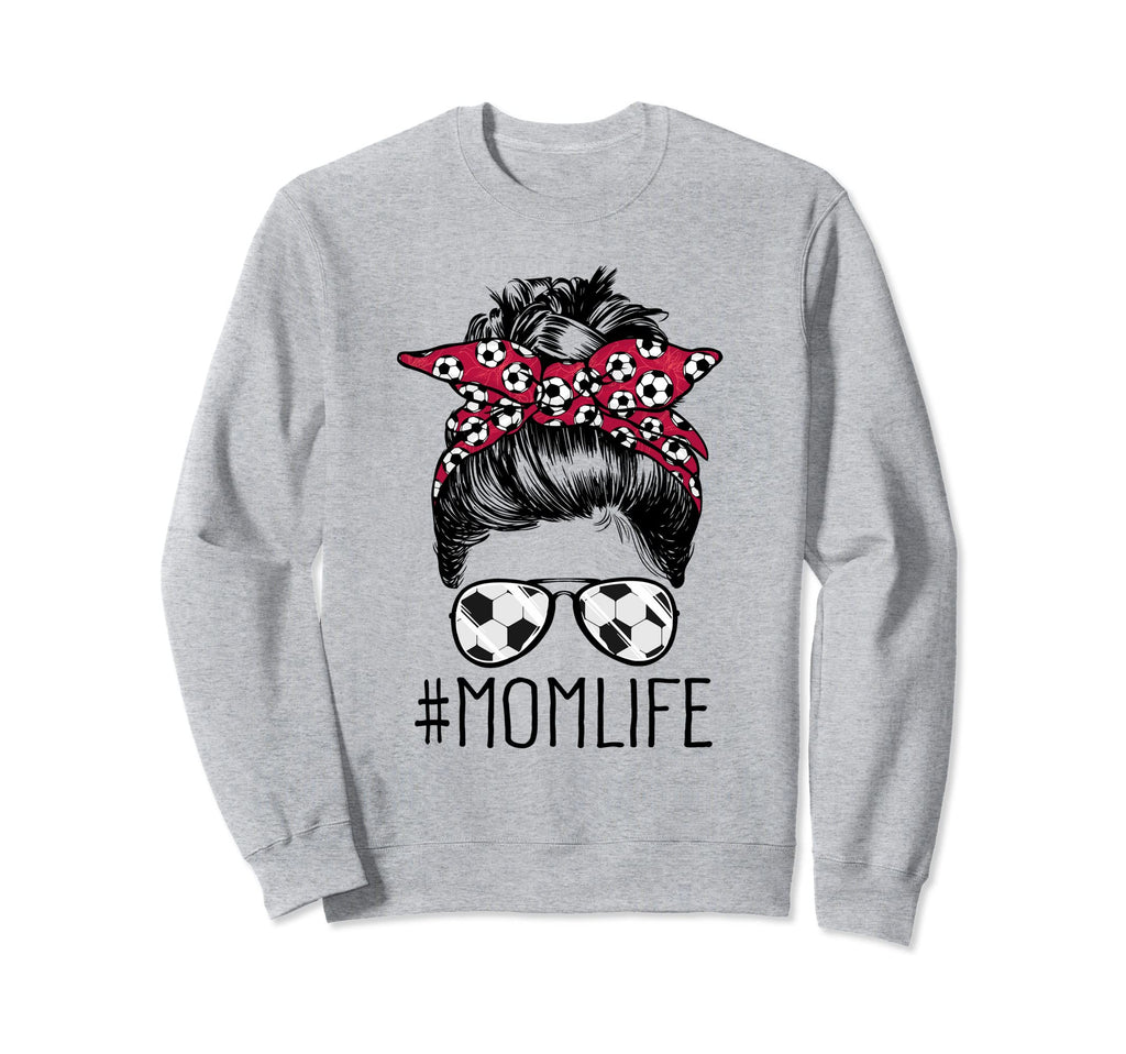 Mom Life Soccer Mom Mothers Day Messy Sweatshirt - Trendy Graphic Unisex - T-Shirt, Sweatshirt, Hoodie