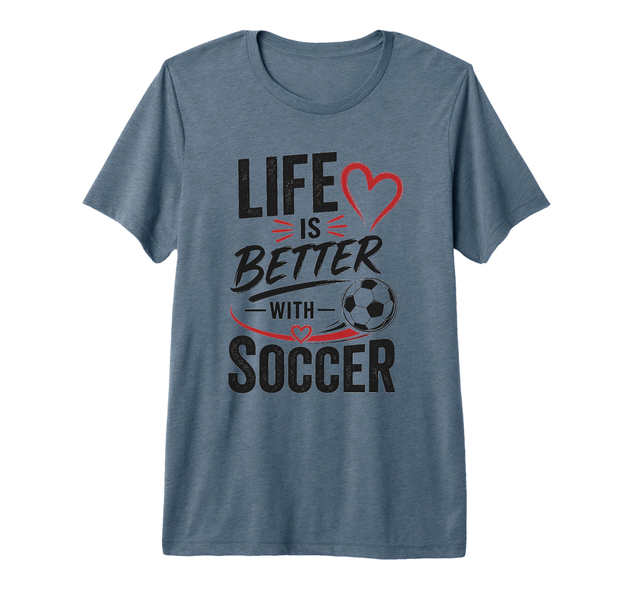 Football Collection Life Is Better T-Shirt - Custom Art Print Unisex - T-Shirt, Sweatshirt, Hoodie