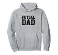 Futsal Dad Indoor Soccer Player Football Hoodie - Minimalist Print Unisex - T-Shirt, Sweatshirt, Hoodie