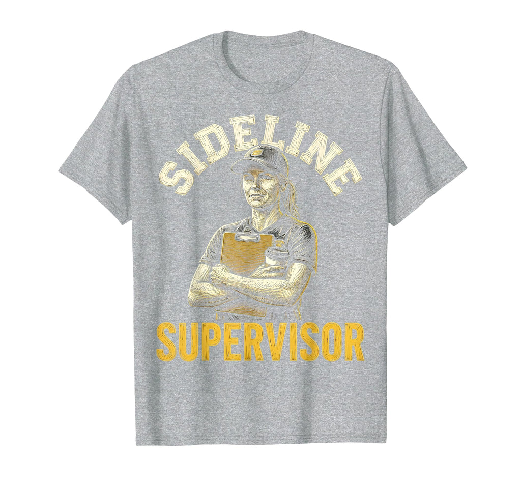 Sideline Supervisor Proud Soccer Mom T-Shirt - Custom Art Print Unisex - T-Shirt, Sweatshirt, Hoodie